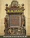 Racisms: From the Crusades to the Twentieth Century