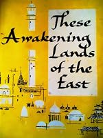 These awakening lands of the East B0007IYBGY Book Cover