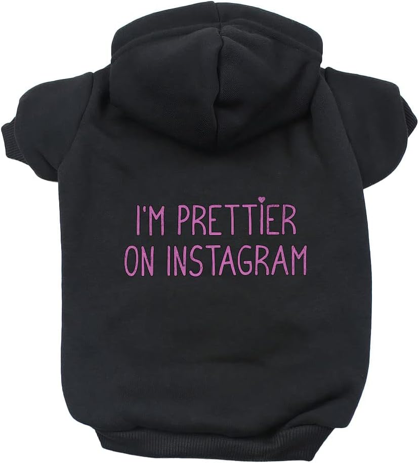I'm Prettier Dog Hoodie - Quotes Printed - Social Media - Black, 2XL