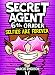 Secret Agent 6th Grader 4: Selfies Are Forever (a hilarious adventure for children ages 9-12)