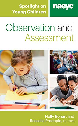  Spotlight on Young Children: Observation and Assessment (Spotlight on Young Children series) (English Edition)