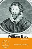  William Byrd: A Guide to Research: A Research and Information Guide (Routledge Music Bibliographies)