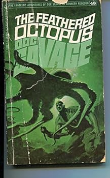 Doc Savage: The Feathered Octopus - H5367, Volume 48
