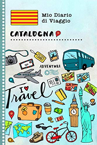Catalogna Diario di Viaggio: Libro Interattivo Per Bambini per Scrivere, Disegnare, Ricordi, Quaderno da Disegno, Giornalino, Agenda Avventure – Attività per Viaggi e Vacanze Viaggiatore