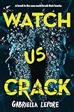 Watch Us Crack
