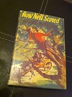 How Nell Scored B000MHR4HS Book Cover
