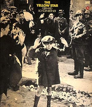 Paperback The yellow star: the persecution of the Jews in Europe, 1933-1945; (Corgi books) Book