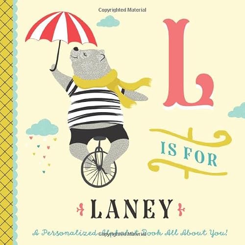 L is for Laney: A Personalized Alphabet Book All About You! (Personalized Children's Book)