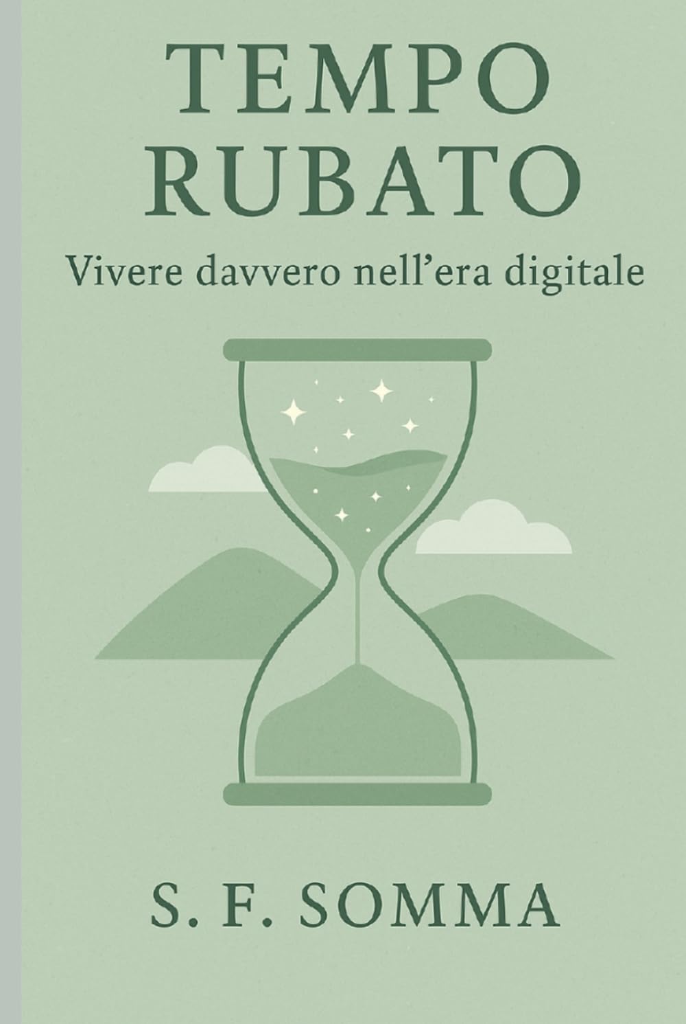 TEMPO RUBATO Vivere davvero nell’era digitale