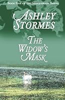 The Widow's Mask (The Masquerade Series) 1484857690 Book Cover