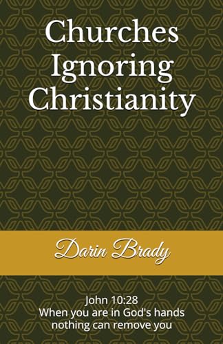Churches Ignoring Christianity