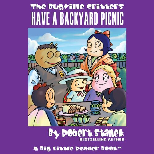 Cover art for The Bugville Critters Have a Backyard Picnic