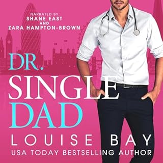 Dr. Single Dad Audiolibro Por Louise Bay arte de portada