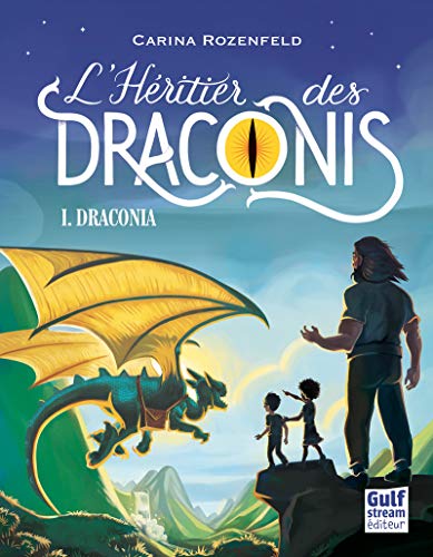 Télécharger Draconia - tome 1 L'Héritier des Draconis (1) Francais PDF