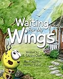 Waiting For My Wings