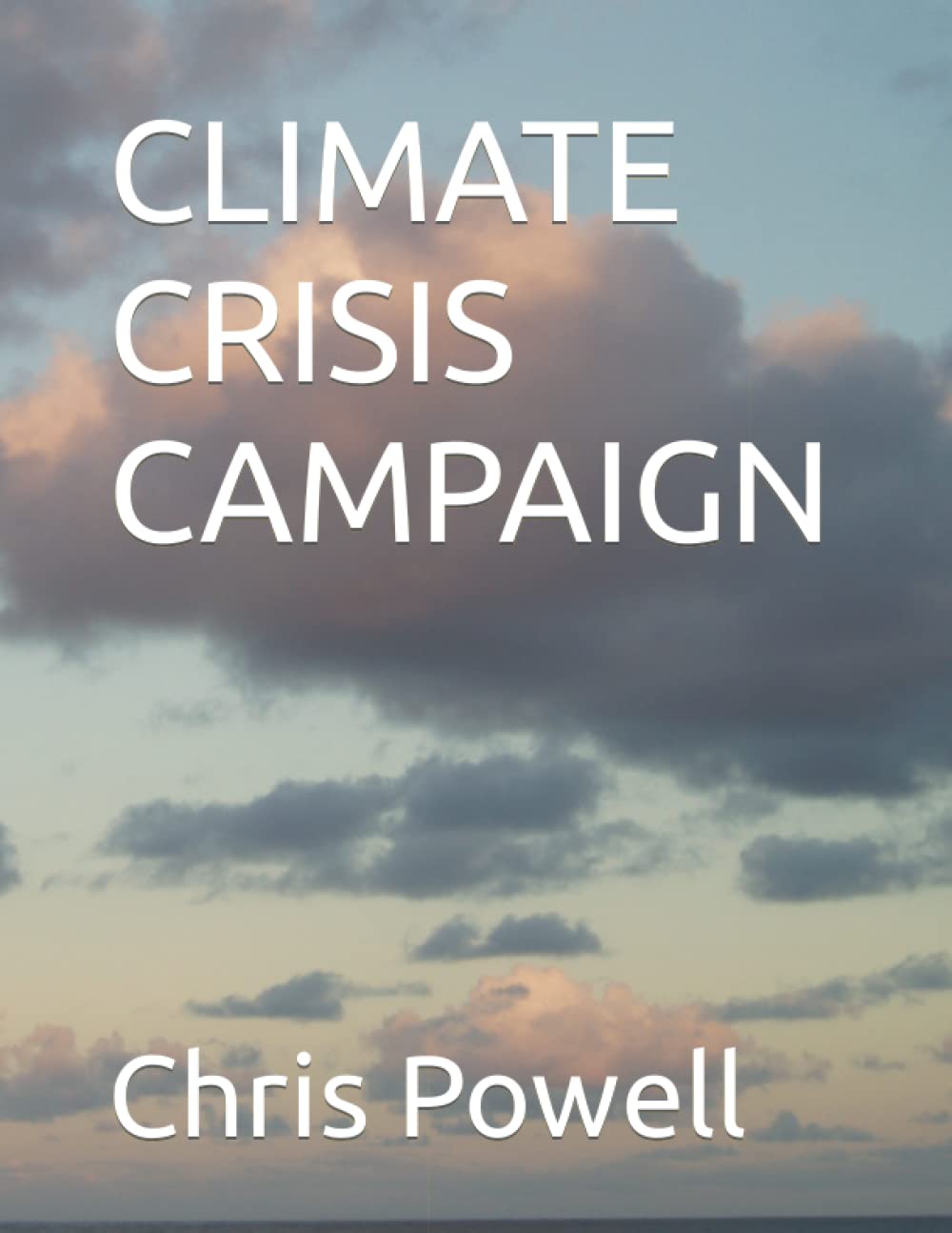 CLIMATE CRISIS CAMPAIGN