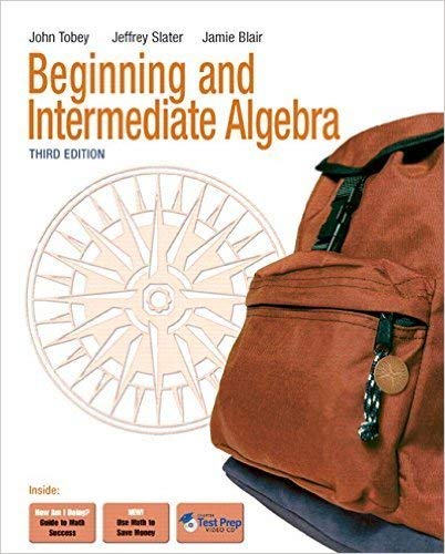 Beginning & Intermediate Algebra: Books a La Carte Edition