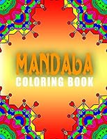 MANDALA COLORING BOOKS - Vol.1: mandala coloring books for adults relaxation 1517675162 Book Cover