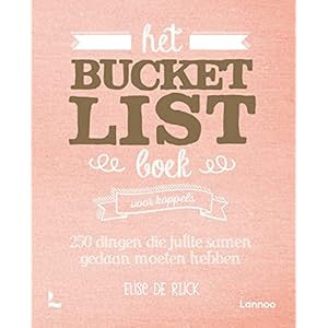 Het Bucketlist boek voor koppels: 250 dingen die jullie samen gedaan moeten hebben