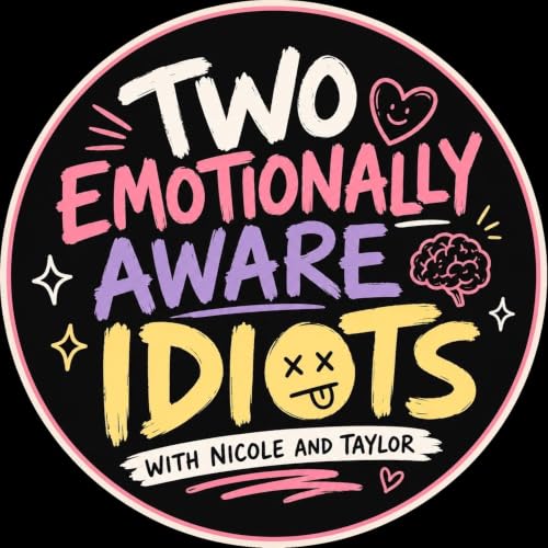 『Two Emotionally Aware Idiots』のカバーアート