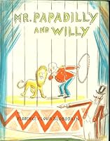 Mr. Papadilly and Willy B0070WUXOY Book Cover