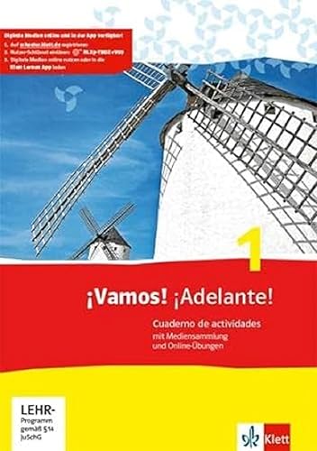 ¡Vamos! ¡Adelante! 1: Cuaderno de actividades mit Mediensammlung und Online-Übungen 1. Lernjahr (¡Vamos! ¡Adelante! Ausgabe 2. Fremdsprache ab 2014)