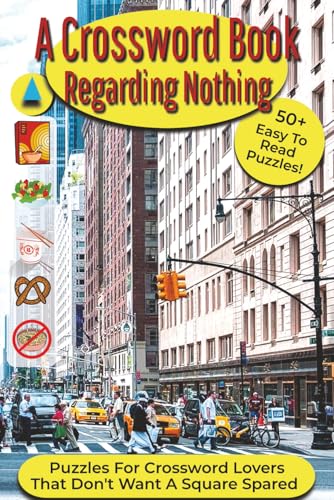 A Crossword Book Regarding Nothing: Crossword Puzzles with Easy To Read Print about Comedy, Sitcoms,...