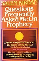 Questions Frequently Asked Me On Prophecy B000FNALF6 Book Cover