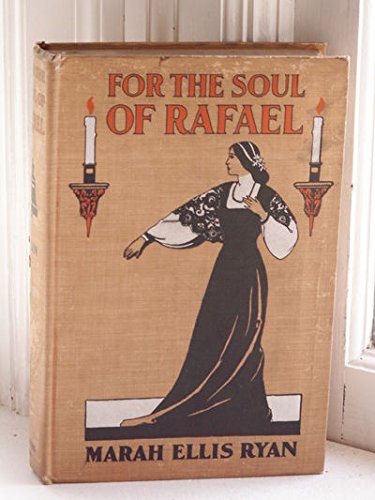 For the Soul of Rafael B00KFLHFDE Book Cover