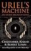 Uriel's Machine: The Ancient Origins Of Science