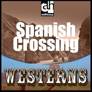 Spanish Crossing Audiolibro Por Alan LeMay arte de portada