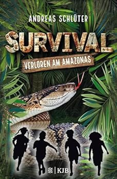 Verloren am Amazonas - Book #1 of the Survival
