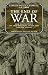 The End of War: How Waging Peace Can Save Humanity, Our Planet, and Our Future