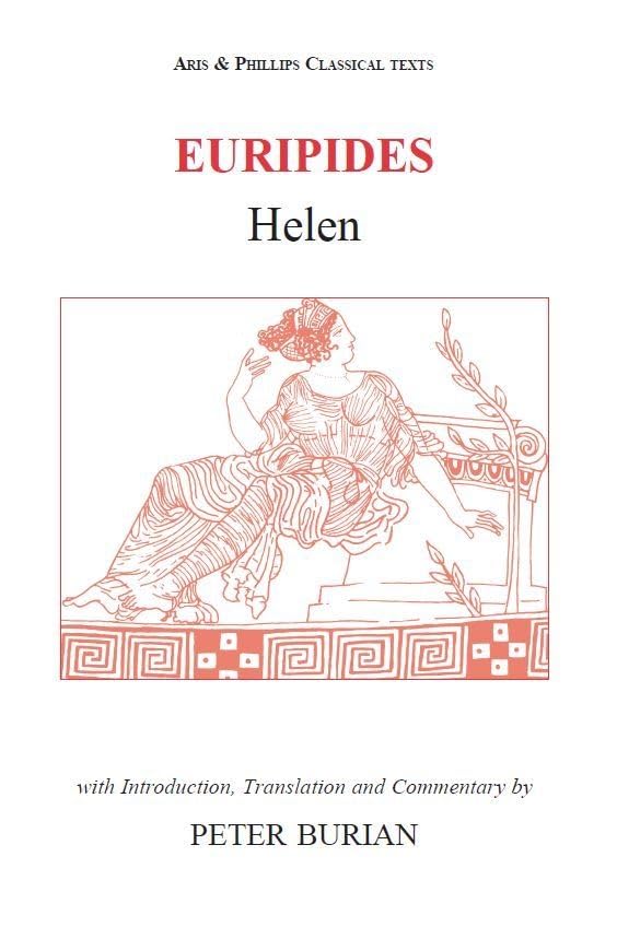 Euripides: Helen (Aris & Phillips Classical Texts)