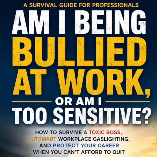 Diseño de la portada del título Am I Being Bullied at Work, or Am I Too Sensitive?