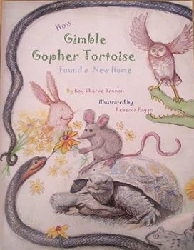 Unknown Binding How Gimble Gopher Tortoise Found a New Home Book