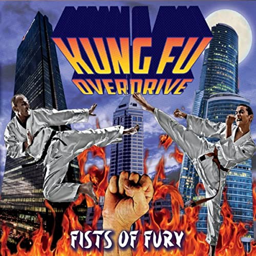 Play Fists of Fury by Kung Fu Overdrive on Amazon Music