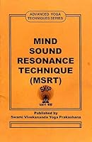 MIND SOUND RESONANCE TECHNIQUE (MSRT) B007FP8ZCI Book Cover