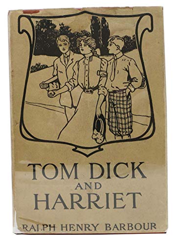 TOM DICK And HARRIET. B0038Z305G Book Cover