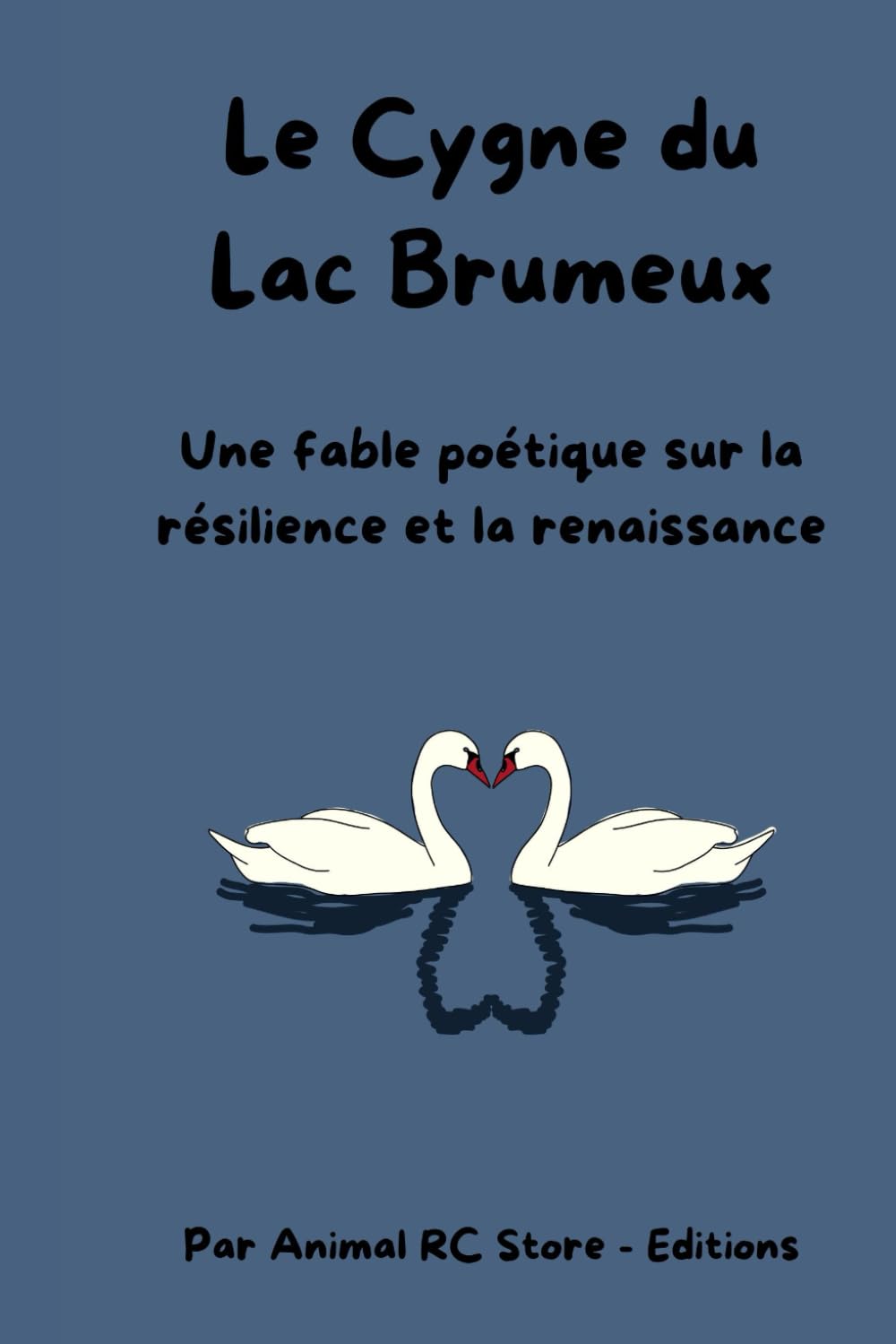 Le Cygne du Lac Brumeux: Une fable sur les blessures invisibles, la patience et la beauté qui naît du temps