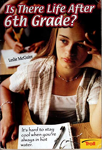 Is There Life After 6th Grade? 0816773254 Book Cover