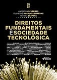  Direitos fundamentais e sociedade tecnológica (Portuguese Edition)