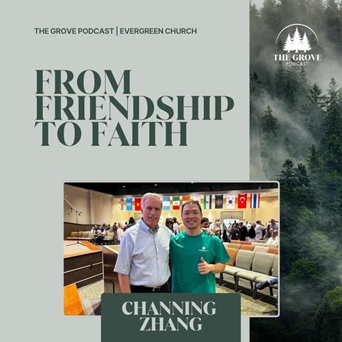 034: From Friendship to Faith
