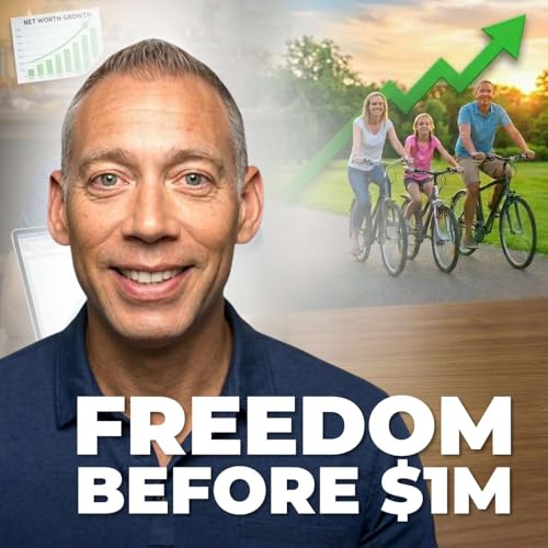 LIL #006: I Had Financial Freedom Before I Was a Millionaire