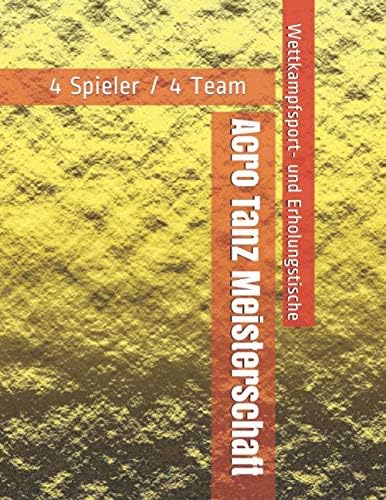 Acro Tanz Meisterschaft - 4 Spieler / 4 Team - Wettkampfsport- und Erholungstische