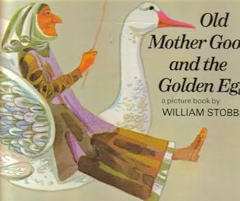 Hardcover Old Mother Goose and the golden egg: A Bodley Head picture book