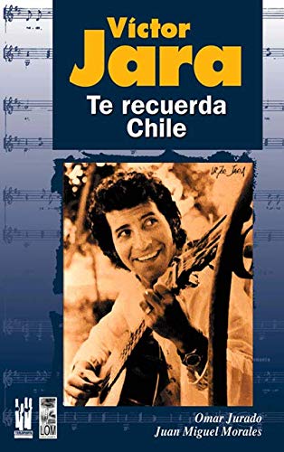 Portada de Victor Jara: Te Recuerda Chile