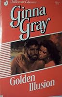 Golden Illusion 0373046286 Book Cover