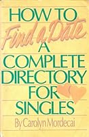 How To Find A Date: Comp Dir Si 0517564041 Book Cover