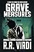 Grave Measures (The Grave Report)